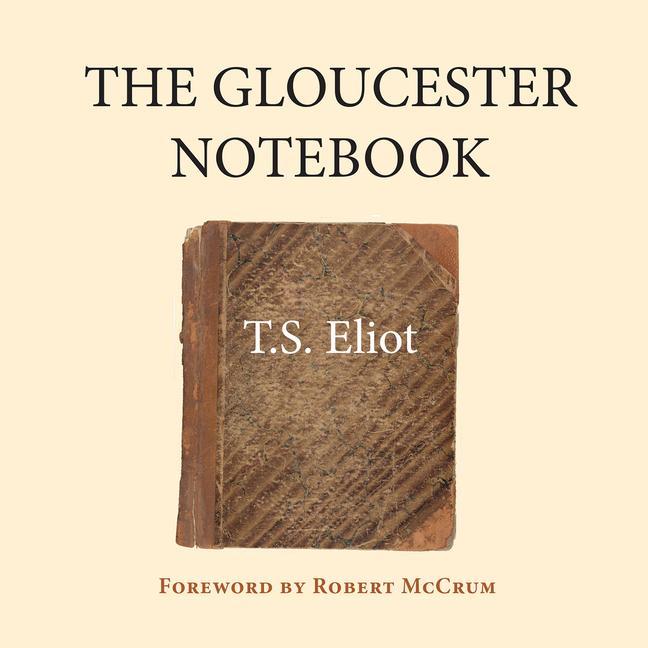 Libro Gloucester Notebook T S Eliot