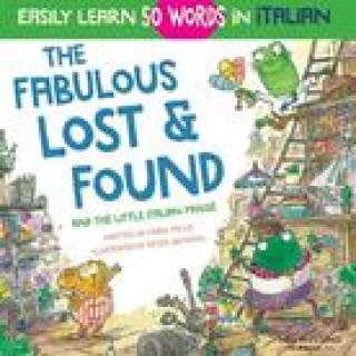 Buch Fabulous Lost & Found and the little Italian mouse Peter Baynton