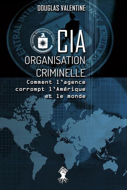 Книга CIA - Organisation criminelle 