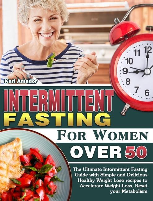 Könyv Intermittent Fasting for Women Over 50 