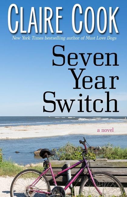 Knjiga Seven Year Switch Claire Cook