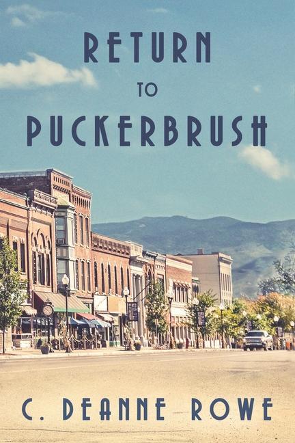Knjiga Return to Puckerbrush C. Deanne Rowe