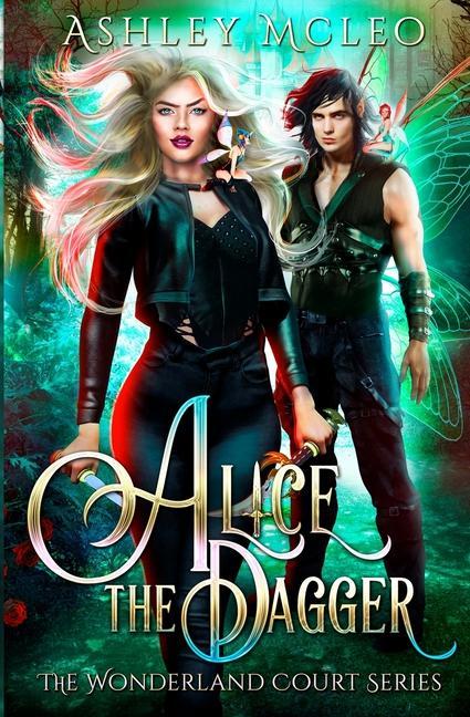 Livro Alice the Dagger Ashley McLeo