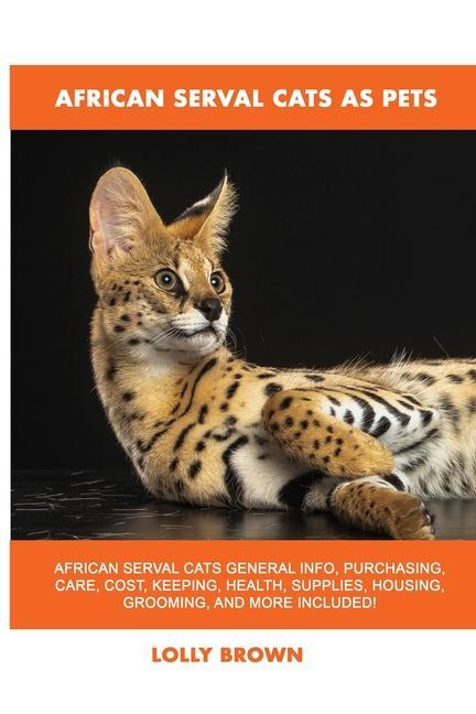 Knjiga African Serval Cats as Pets 