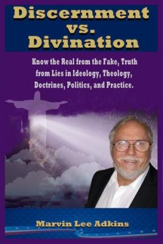 Könyv Discernment vs. Divination 