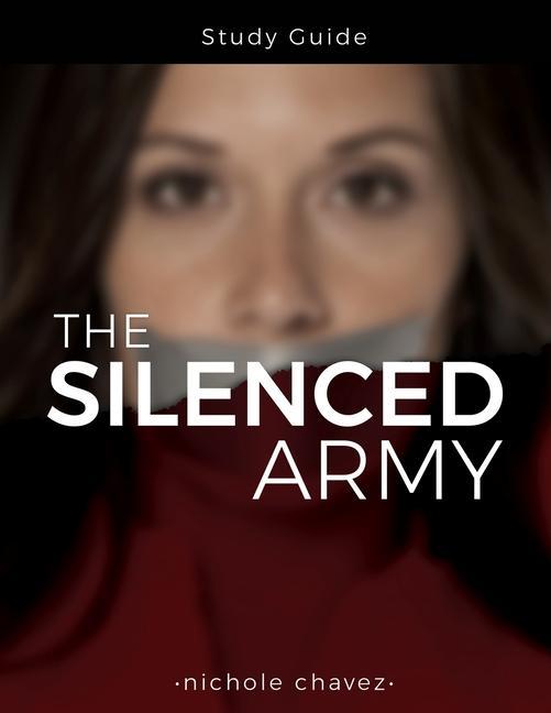 Knjiga Silenced Army Study Guide Nichole Chavez