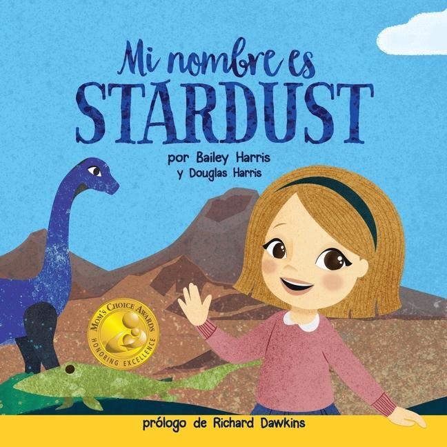 Libro Mi Nombre es Stardust Bailey Harris