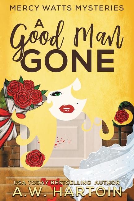 Buch Good Man Gone A. W. Hartoin