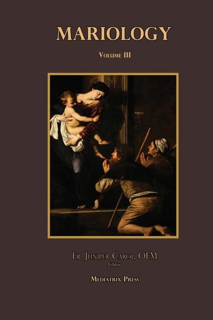 Книга Mariology vol. 3 Juniper Carol