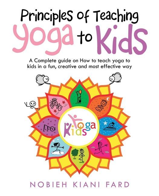 Kniha Principles of Teaching Yoga to Kids 