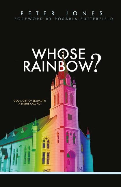 Carte Whose Rainbow Rosaria Butterfield