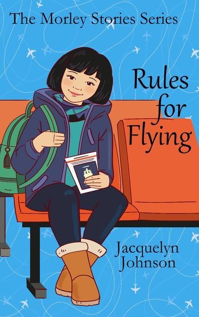 Knjiga Rules For Flying Jacquelyn Johnson