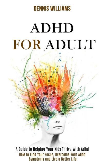 Книга Adhd for Adult 