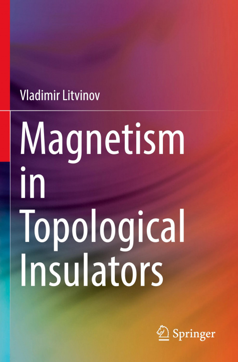 Книга Magnetism in Topological Insulators Vladimir Litvinov