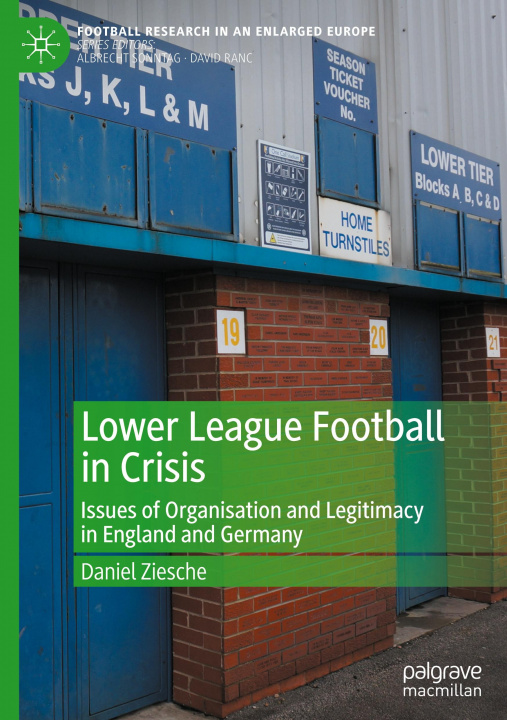 Knjiga Lower League Football in Crisis Daniel Ziesche