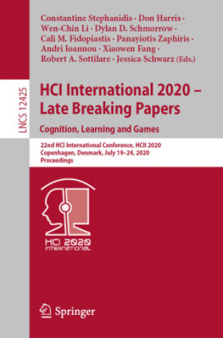 Kniha HCI International 2020 - Late Breaking Papers: Cognition, Learning and Games Cali M. Fidopiastis