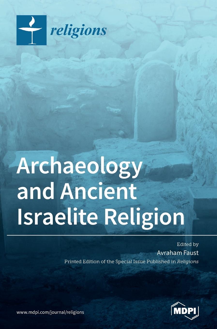 Carte Archaeology and Ancient Israelite Religion 
