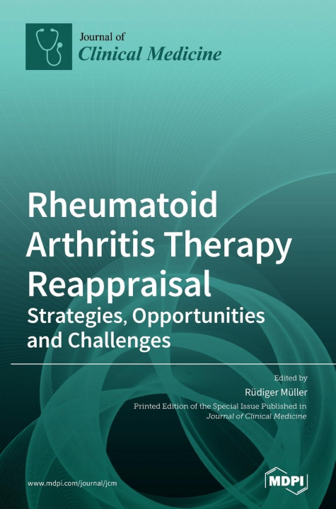 Kniha Rheumatoid Arthritis Therapy Reappraisal Rüdiger Müller