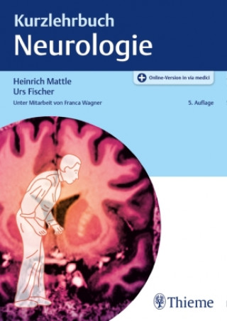 Kniha Kurzlehrbuch Neurologie Urs Fischer