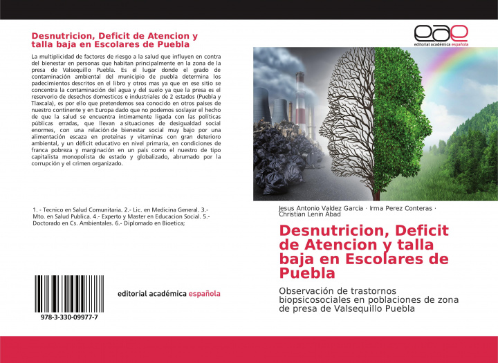 Carte Desnutricion, Deficit de Atencion y talla baja en Escolares de Puebla Jesus Antonio Valdez Garcia