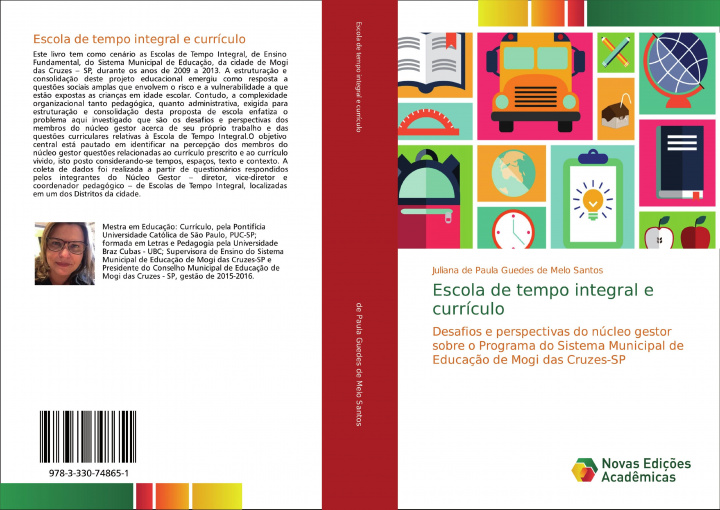 Книга Escola de tempo integral e curriculo Juliana de Paula Guedes de Melo Santos