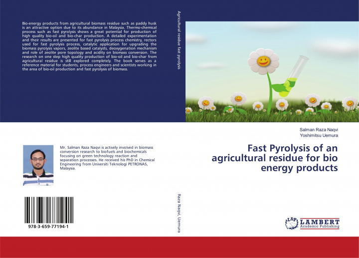Libro Fast Pyrolysis of an agricultural residue for bio energy products Salman Raza Naqvi