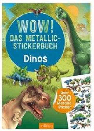 Kniha WOW! Das Metallic-Stickerbuch - Dinos 