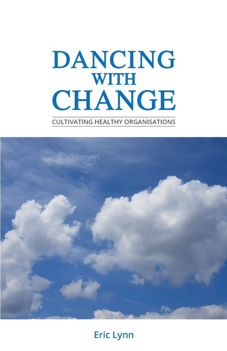 Kniha Dancing with Change Eric Lynn