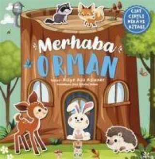 Книга Merhaba Orman - Cirt Cirtli Hikaye Kitabi 