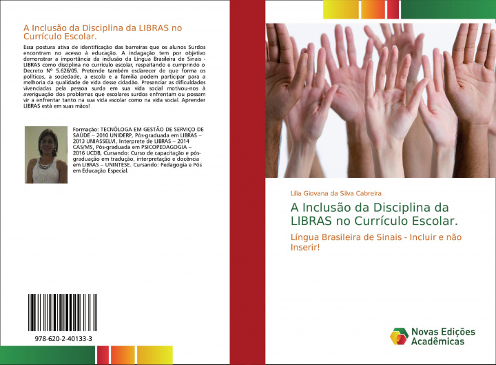 Könyv Inclusao da Disciplina da LIBRAS no Curriculo Escolar. 
