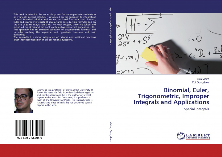 Knjiga Binomial, Euler, Trigonometric, Improper Integrals and Applications Luis Vieira
