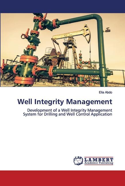 Könyv Well Integrity Management Elia Abdo
