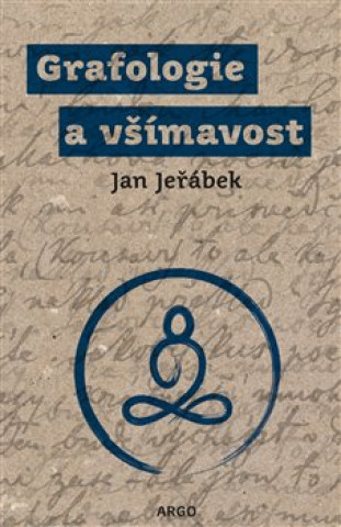 Kniha Grafologie a všímavost Jan Jeřábek
