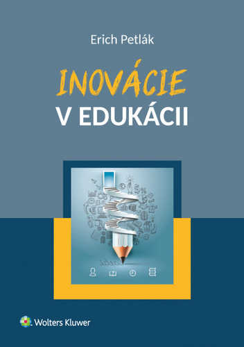 Kniha Inovácie v edukácii Erich Petlák