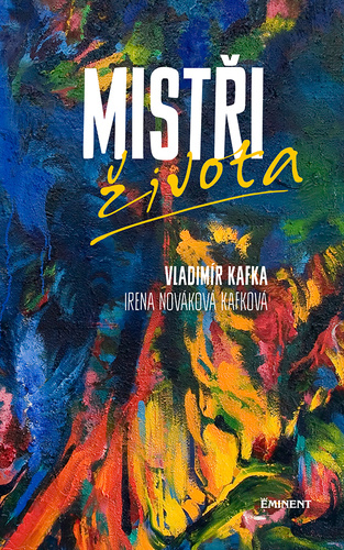 Book Mistři života Vladimír Kafka