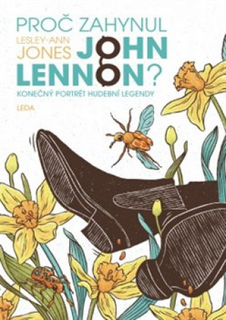 Könyv Proč zahynul John Lennon? Lesley-Ann Jonesová