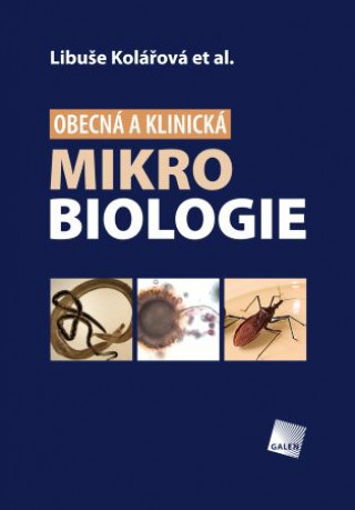 Kniha Obecná a klinická mikrobiologie 