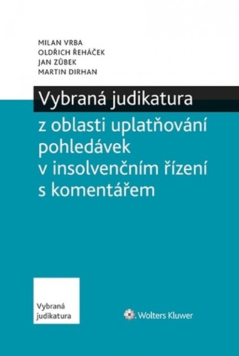 Book Vybraná judikatura z oblasti insolvencí Oldřich Řeháček