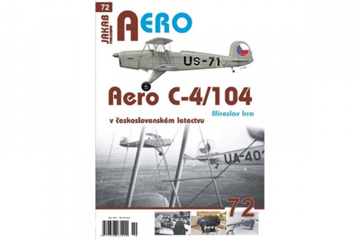 Kniha Aero C-4/104 v československém letectvu Miroslav Irra