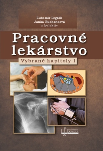 Kniha Pracovné lekárstvo Ľubomír Legáth