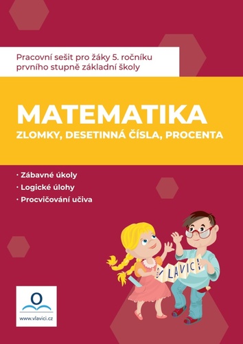 Книга Pracovní sešit Matematika 6 Zlomky, desetinná čísla, procenta Monika Salvová