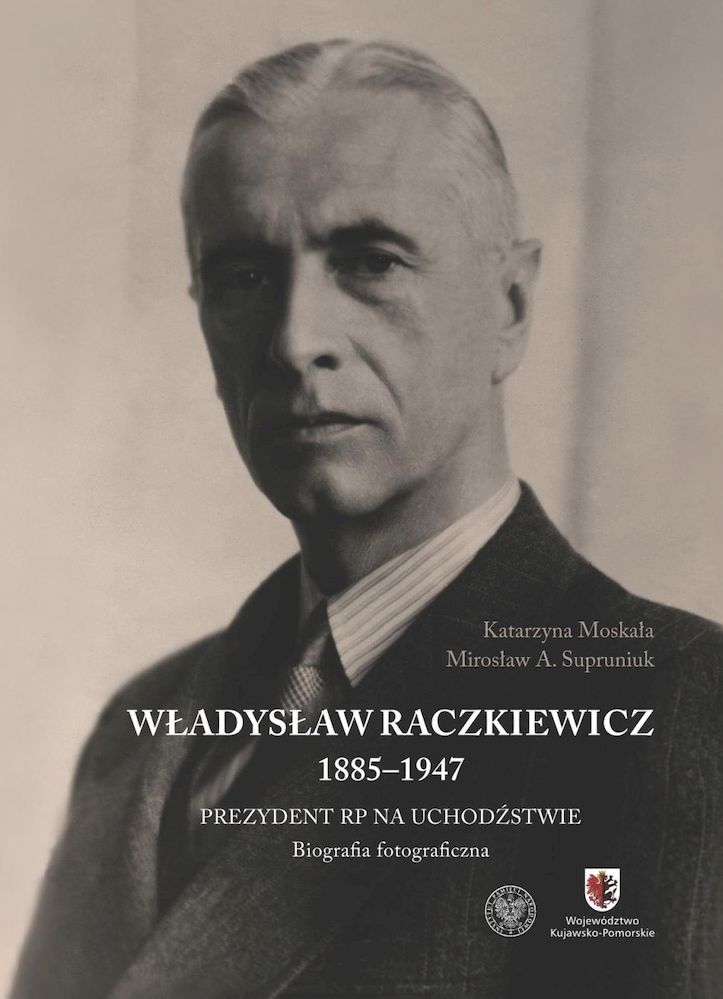 Kniha Władysław Raczkiewicz (1885-1947) Moskała Katarzyna