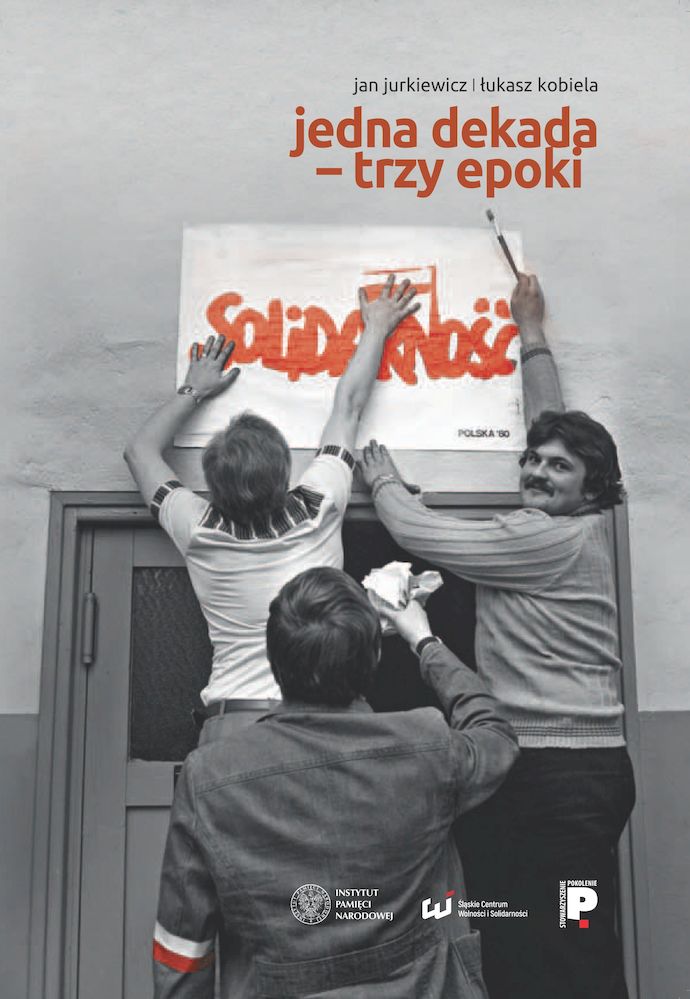 Book Jedna dekada - trzy epoki Jurkiewicz Jan