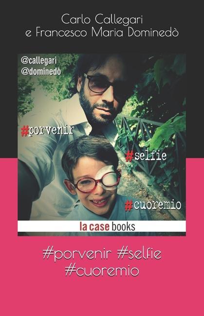 Carte #porvenir #selfie #cuoremio Carlo Callegari