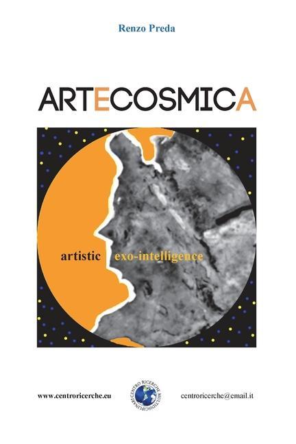 Книга Artecosmica artistic exo-intelligence Renzo Preda