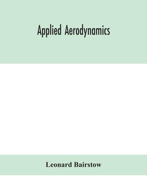Buch Applied aerodynamics Leonard Bairstow
