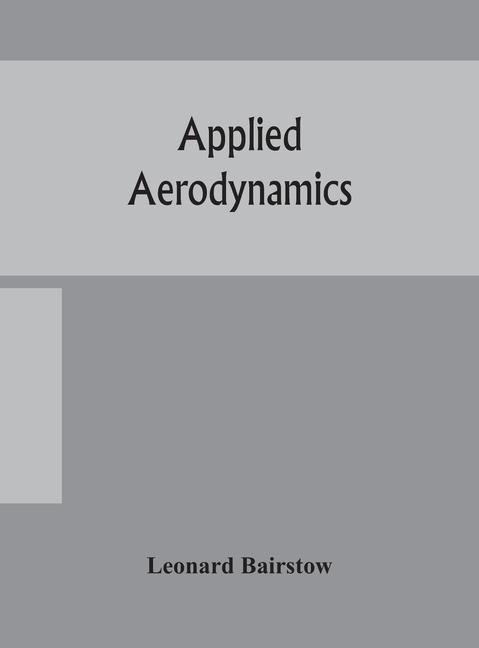 Knjiga Applied aerodynamics Leonard Bairstow