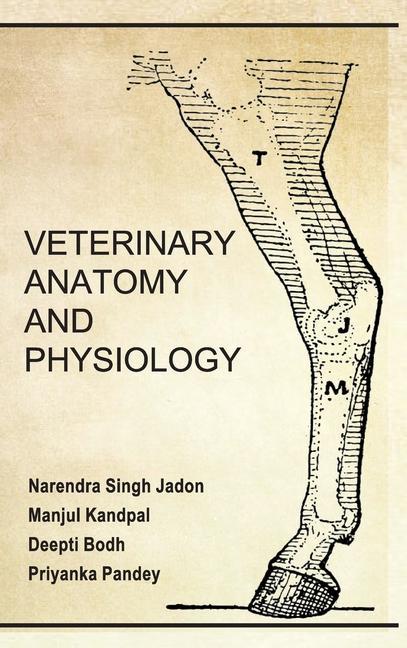 Knjiga Veterinary Anatomy And Physiology Narendra Singh Jadon