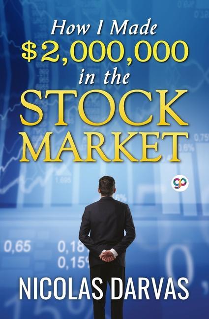 Carte How I Made $2,000,000 in the Stock Market General Press