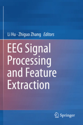 Carte EEG Signal Processing and Feature Extraction Zhiguo Zhang